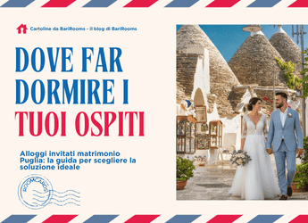 alloggi invitati matrimonio puglia