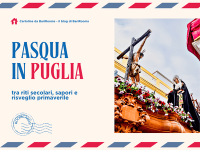 cosa fare a apasqua in puglia