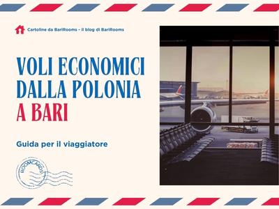 come arrivare dalla polonia a Bari | Barirooms