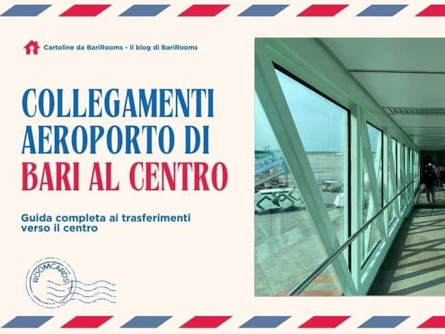 Come raggiungere Bari dall'aeroporto da Bari Centrale?