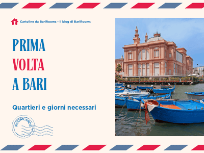 Bari per la prima volta e scelta del quartiere