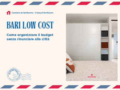 Bari low cost: quanto costa un weekend tra alloggio, cibo e trasporti