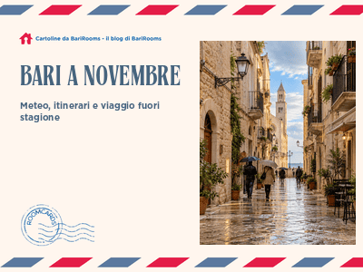 Bari a novembre: meteo, cosa vedere e perché visitarla fuori stagione
